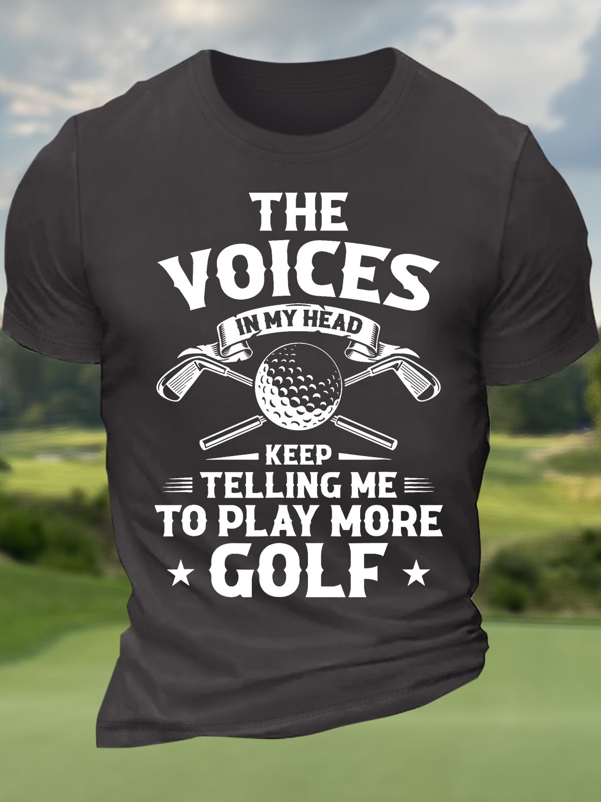 Men’s The Voices In My Head Keep Telling Me To Play More Golf Casual Text Letters Cotton Crew Neck T-Shirt