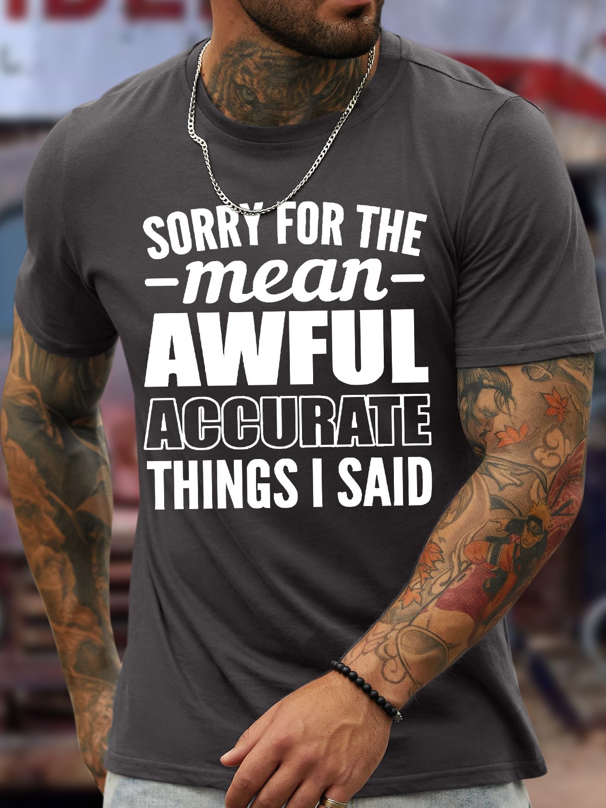 Men's Funny Sorry For The Mean Awful Accurate Things I Daid Graphic Printing Casual Crew Neck Cotton Loose T-Shirt