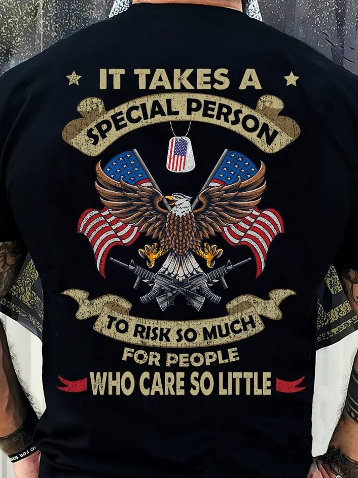 Men‘s It Takes A Special Person To Risk So Much For People Who Care So Little Loose Casual Text Letters T-Shirt