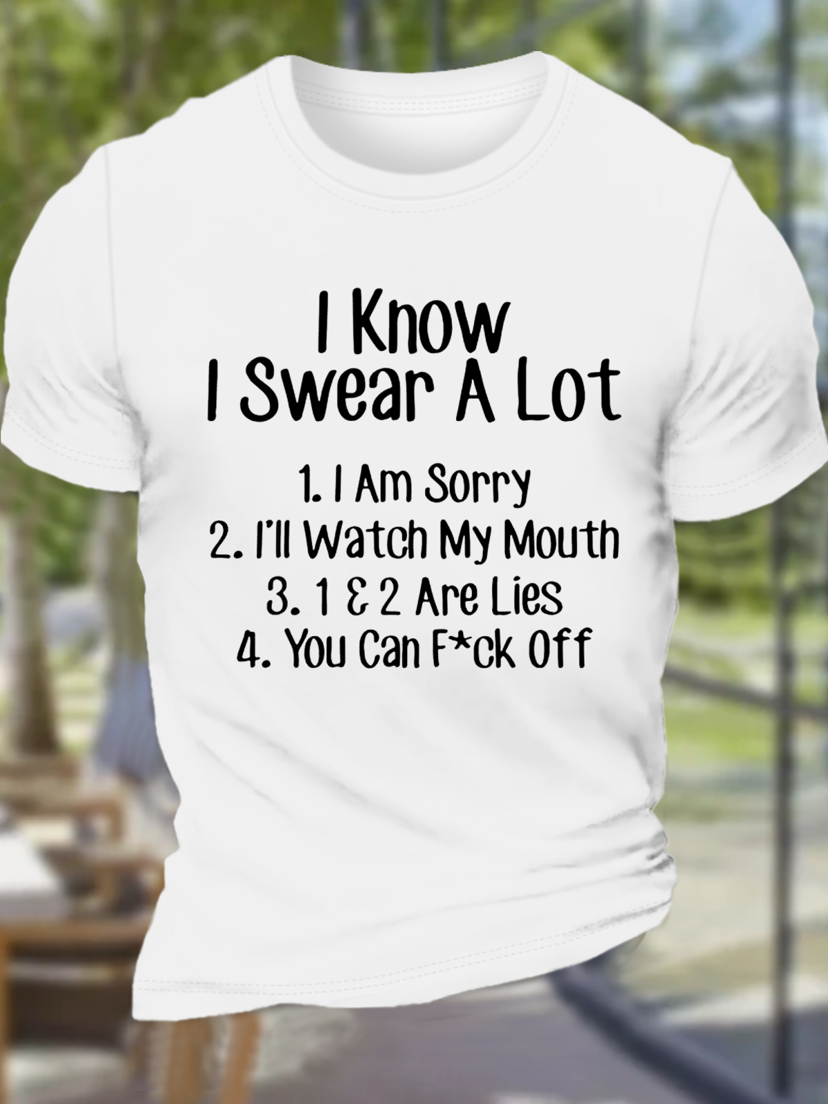 Men's Funny Sarcastic I Know I Swear A Lot You Can Fck Off Cotton Casual Crew Neck Loose T-Shirt