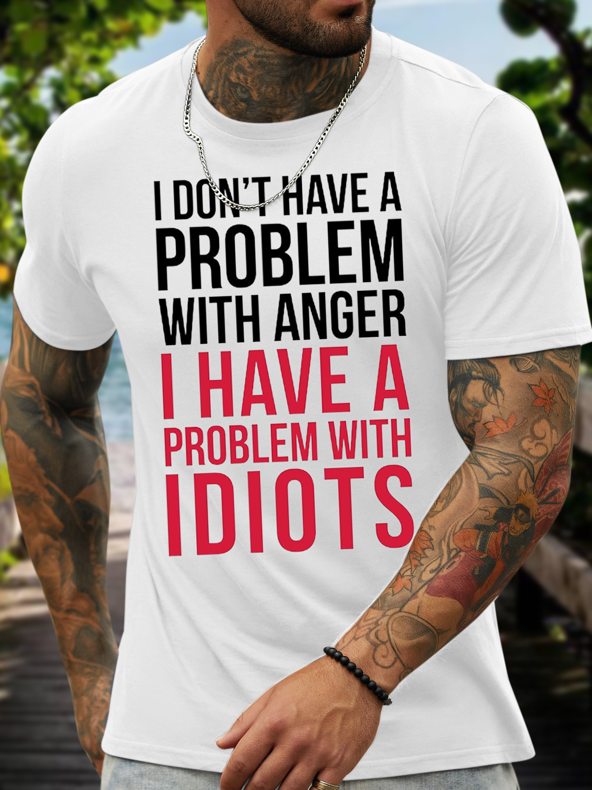 I don't have a problem with anger I have a problem with idiots Men's Casual Crew Neck T-Shirt