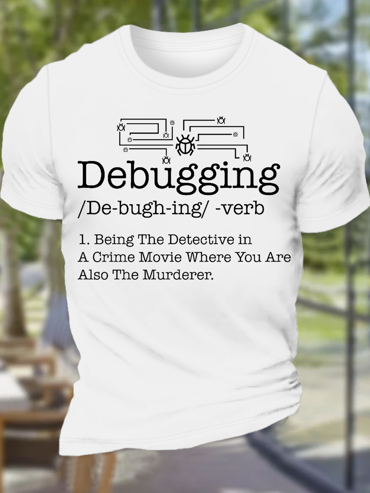 Men's Nerd Debugging Programming Cotton Text Letters Casual T-Shirt