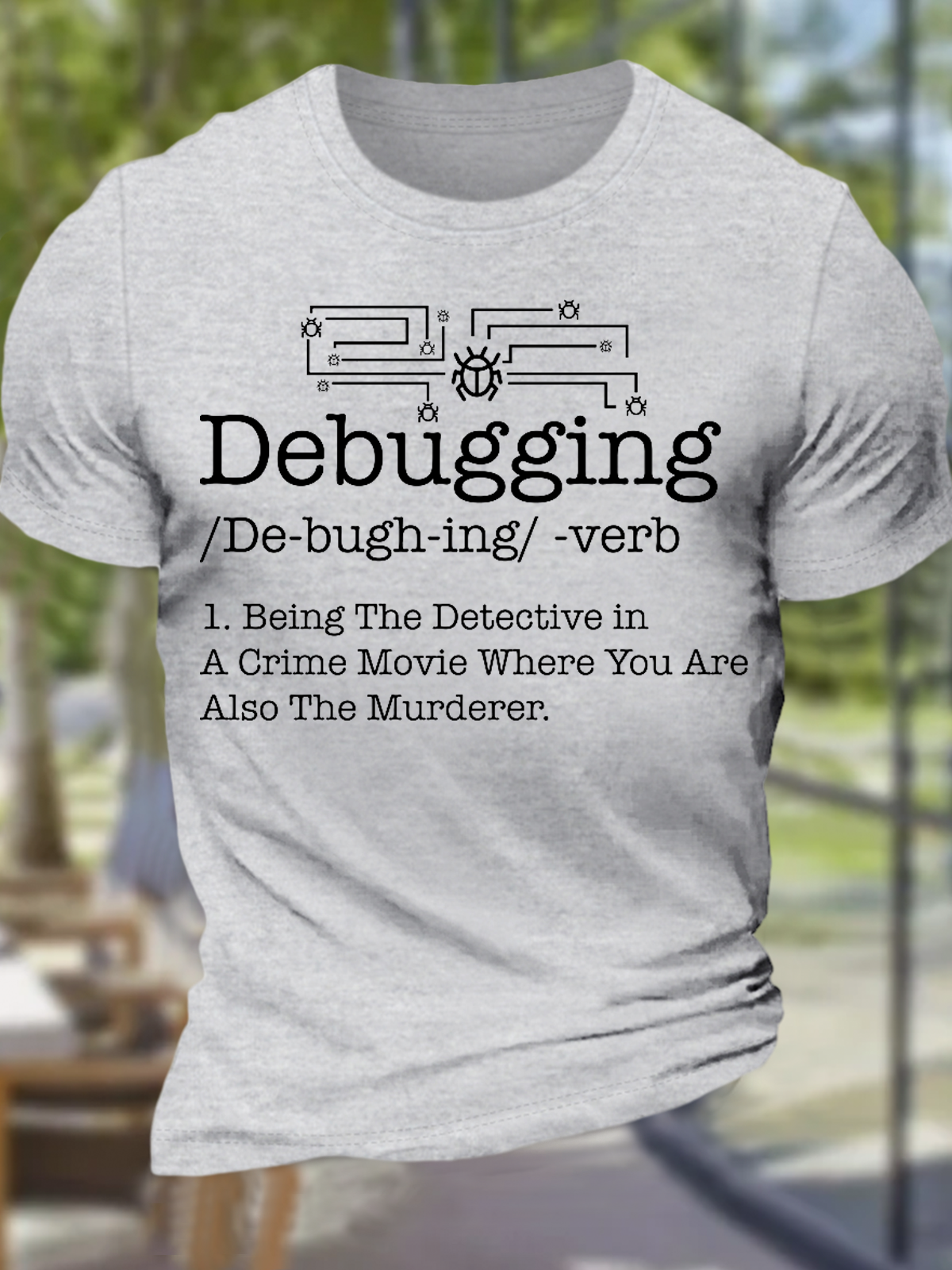 Men's Nerd Debugging Programming Cotton Text Letters Casual T-Shirt