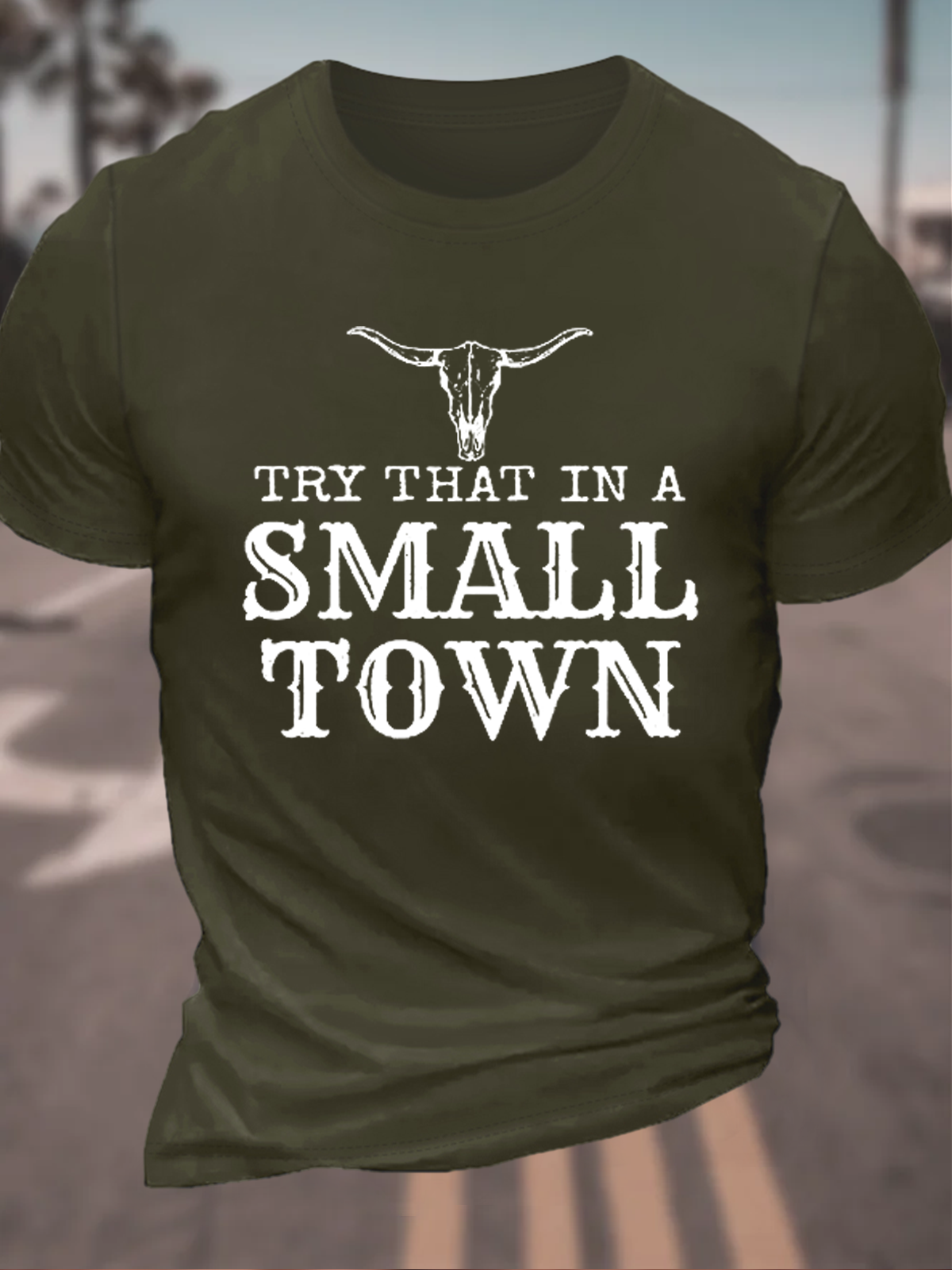 Men's Try That In A Small Town Print Cotton Crew Neck Casual T-Shirt