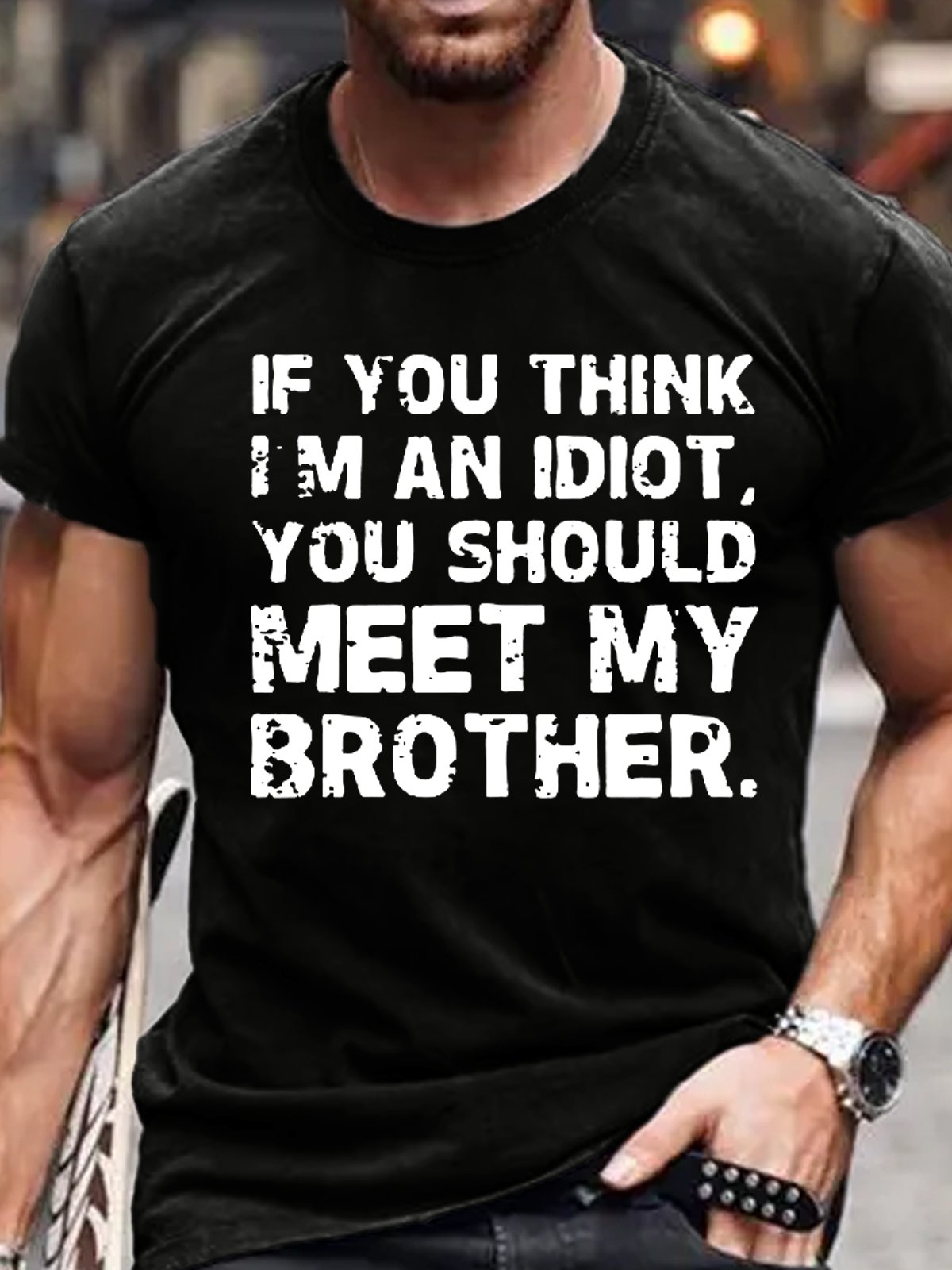 Men's IF YOU THINK I'M AN IDIOT Crew Neck Cotton Casual T-Shirt