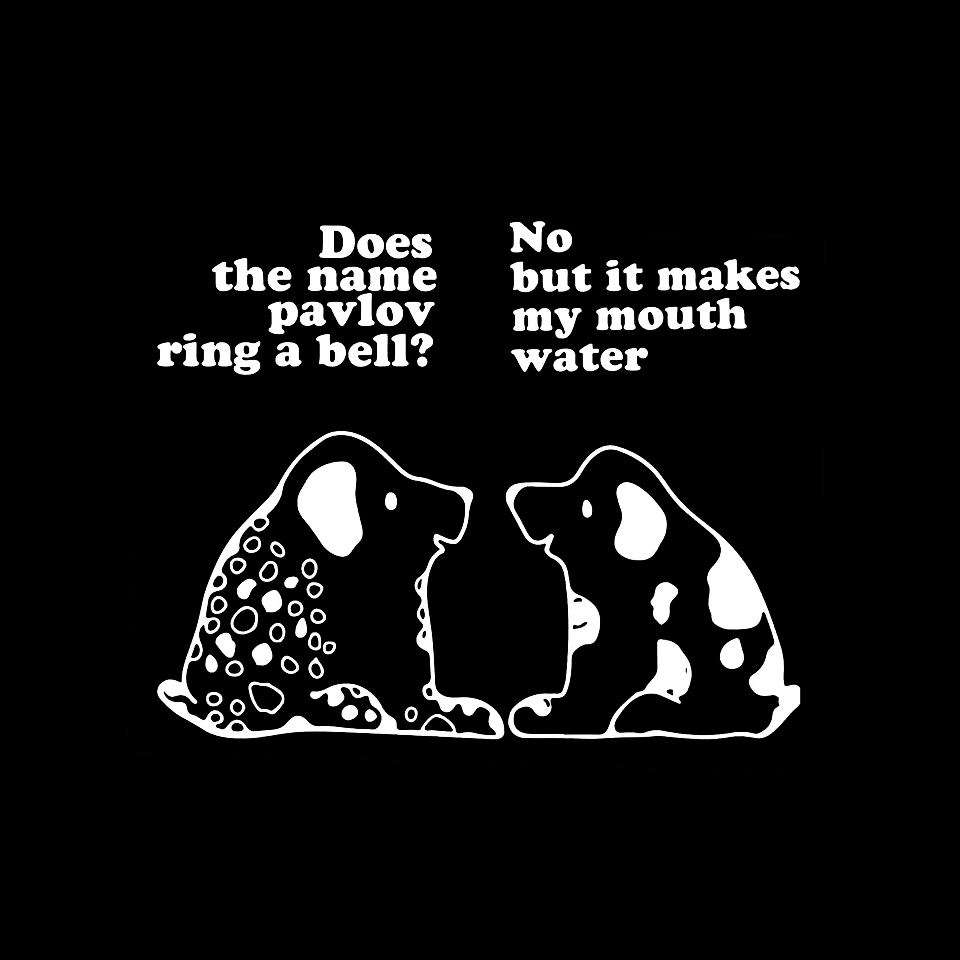 Men's Pavlov'S Dog "Does The Pavlov Ring A Bell? No, But It Makes My Mouth Water Cotton Casual T-Shirt