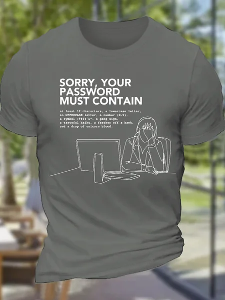 Men's Funny Word Sorry Your Password Must Contain Loose Cotton T-Shirt