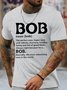 Men's Funny Bob The Perfect Man Graphic Printing Cotton Text Letters Loose Casual T-Shirt