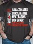 Men's Funny Unvaccinated Conservative Graphic Printing Casual Text Letters Cotton Loose T-Shirt