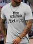 Men's Funny Avoid Negativity Cotton Loose Casual T-Shirt