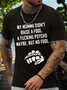 My momma didn't raise a fool a fucking psycho maybe but no fool Men's Cotton-Blend Casual Crew Neck T-Shirt