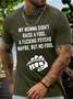 My momma didn't raise a fool a fucking psycho maybe but no fool Men's Cotton-Blend Casual Crew Neck T-Shirt