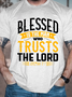 Men's Blessed Is The Man Who Trusts The Lord Casual Loose Cotton T-Shirt