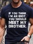 Men's IF YOU THINK I'M AN IDIOT Crew Neck Cotton Casual T-Shirt